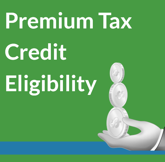 FAQ - Am I Eligible for Premium Tax Credits?