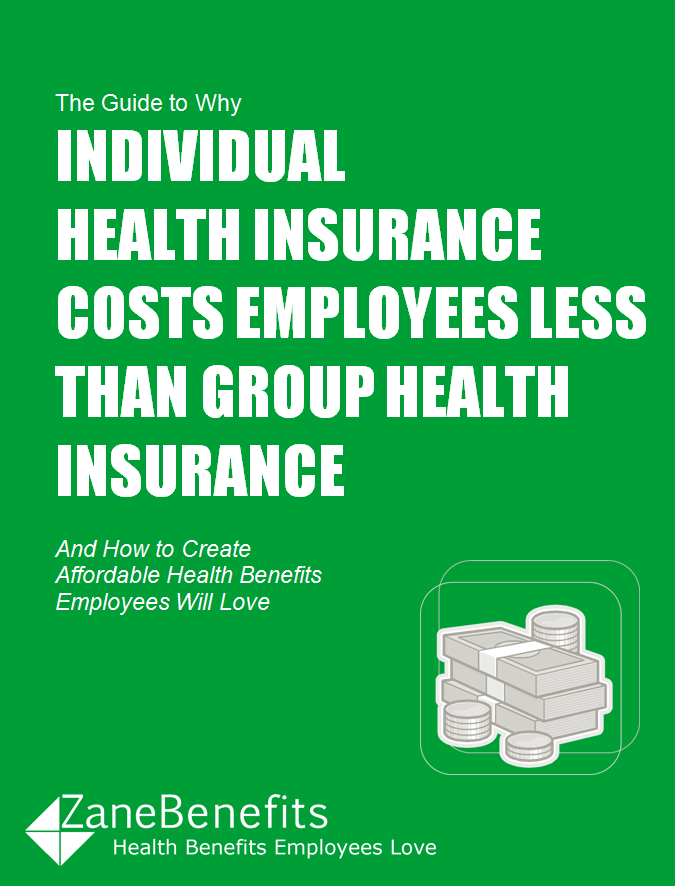 Free eBook: Why Individual Health Insurance Costs Employees Less Than