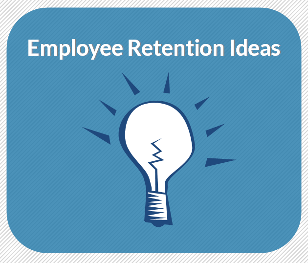 Employee Retention Idea