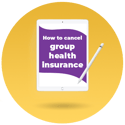 how to cancel group health insurance_cta-icon