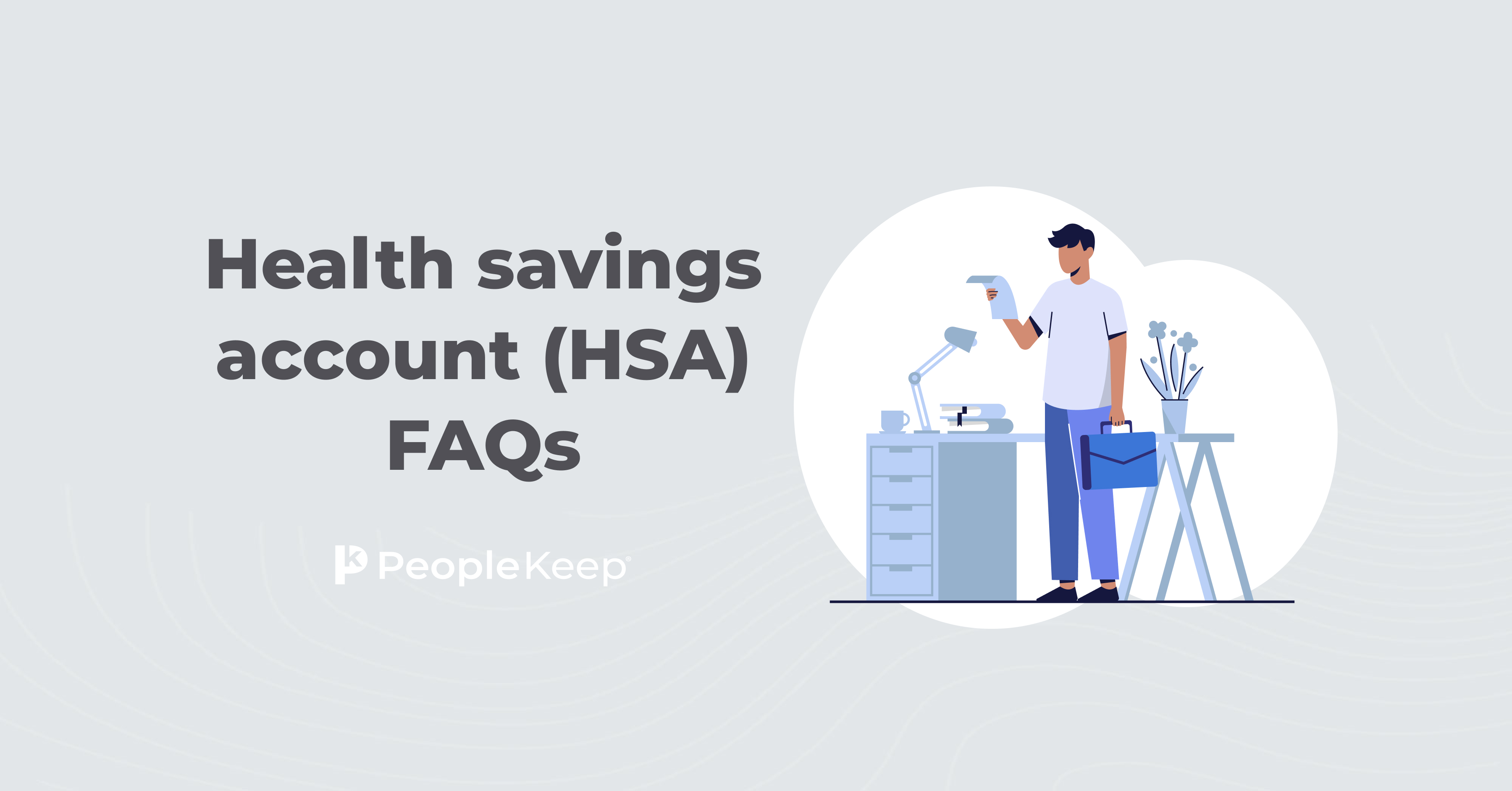 Understanding a Health Savings Account (HSA)