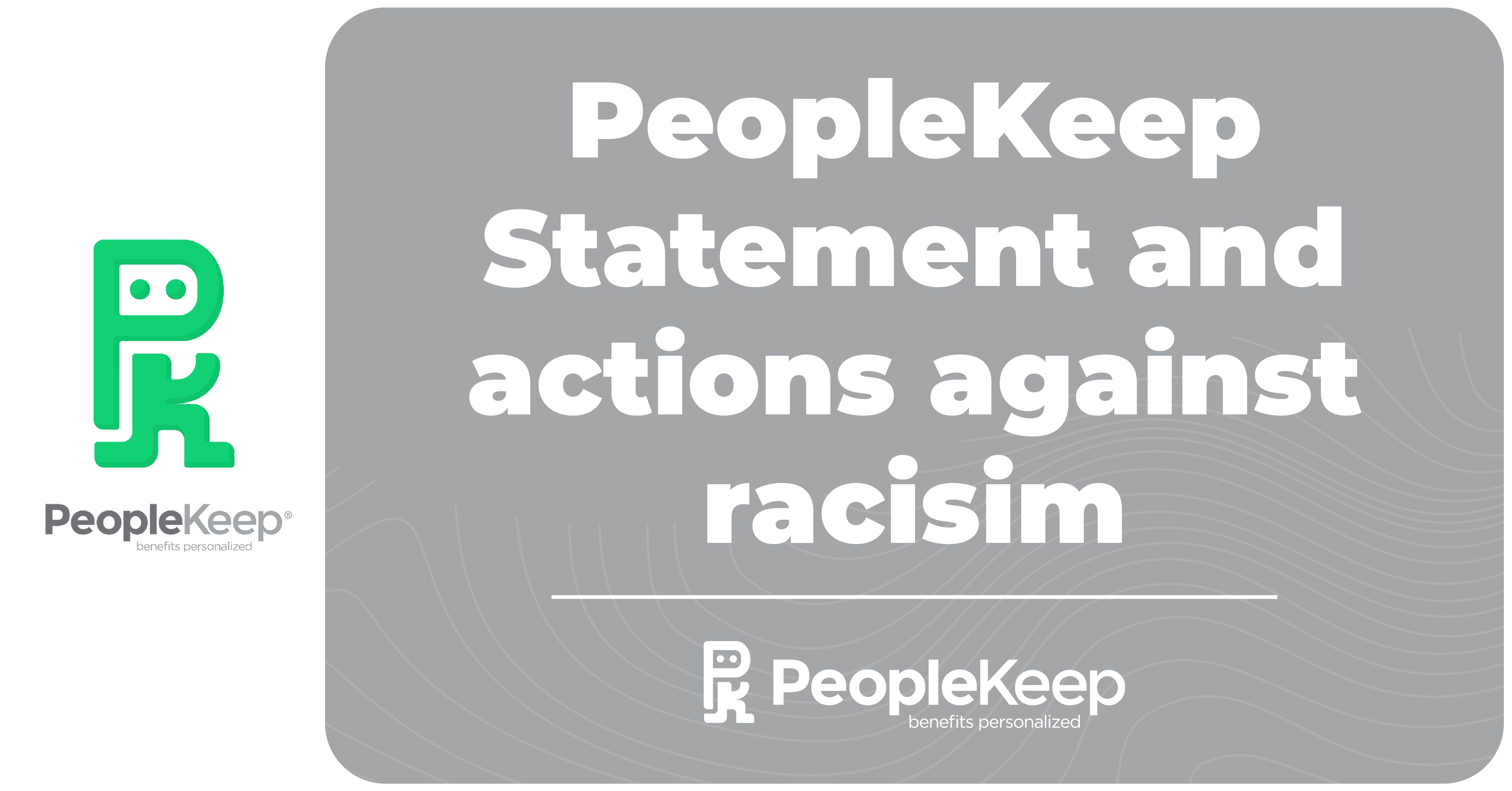 PeopleKeep statement and actions against racism