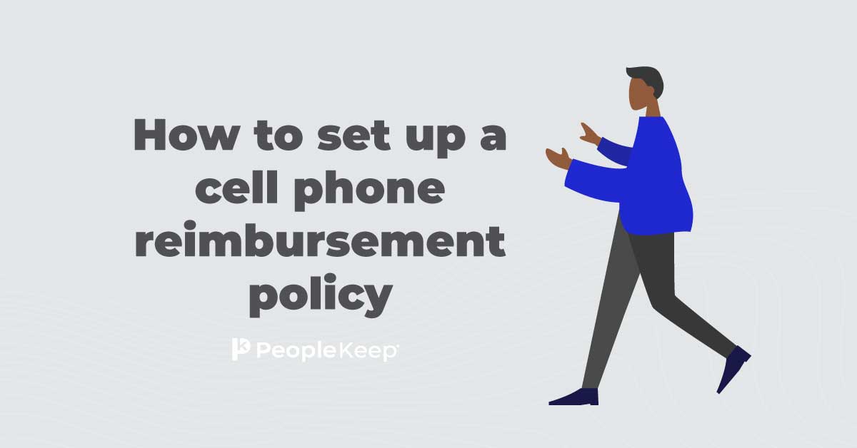 How To Set Up A Cell Phone Reimbursement Policy