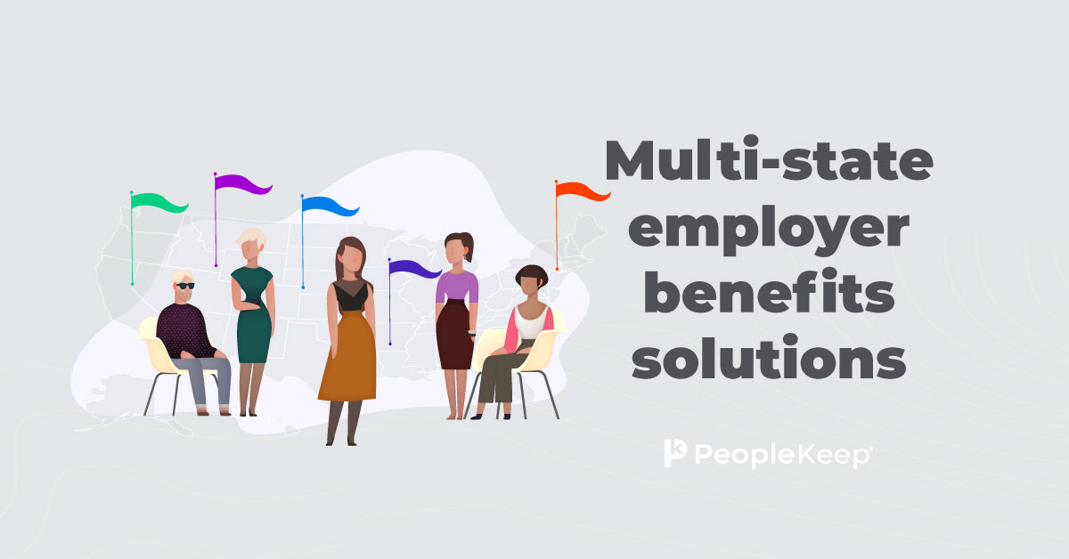 Employee Benefits Solutions for MultiState Employers